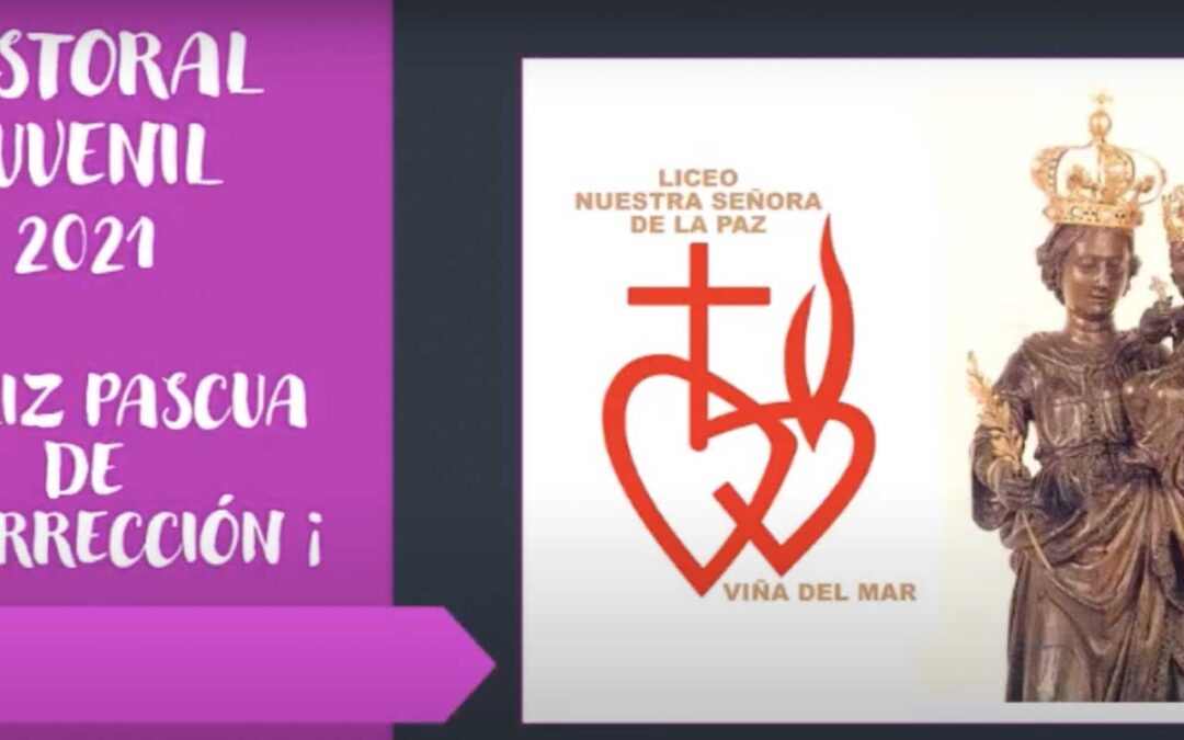 QUÉ SE CELEBRA EN PASCUA DE RESURRECCIÓN. POR LA PASTORAL JUVENIL.